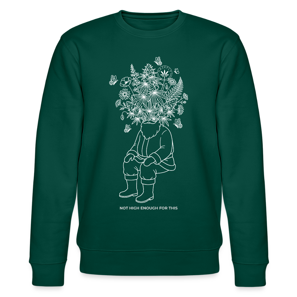 NOT HIGH ENOUGH Unisex Bio-Sweatshirt - Forest