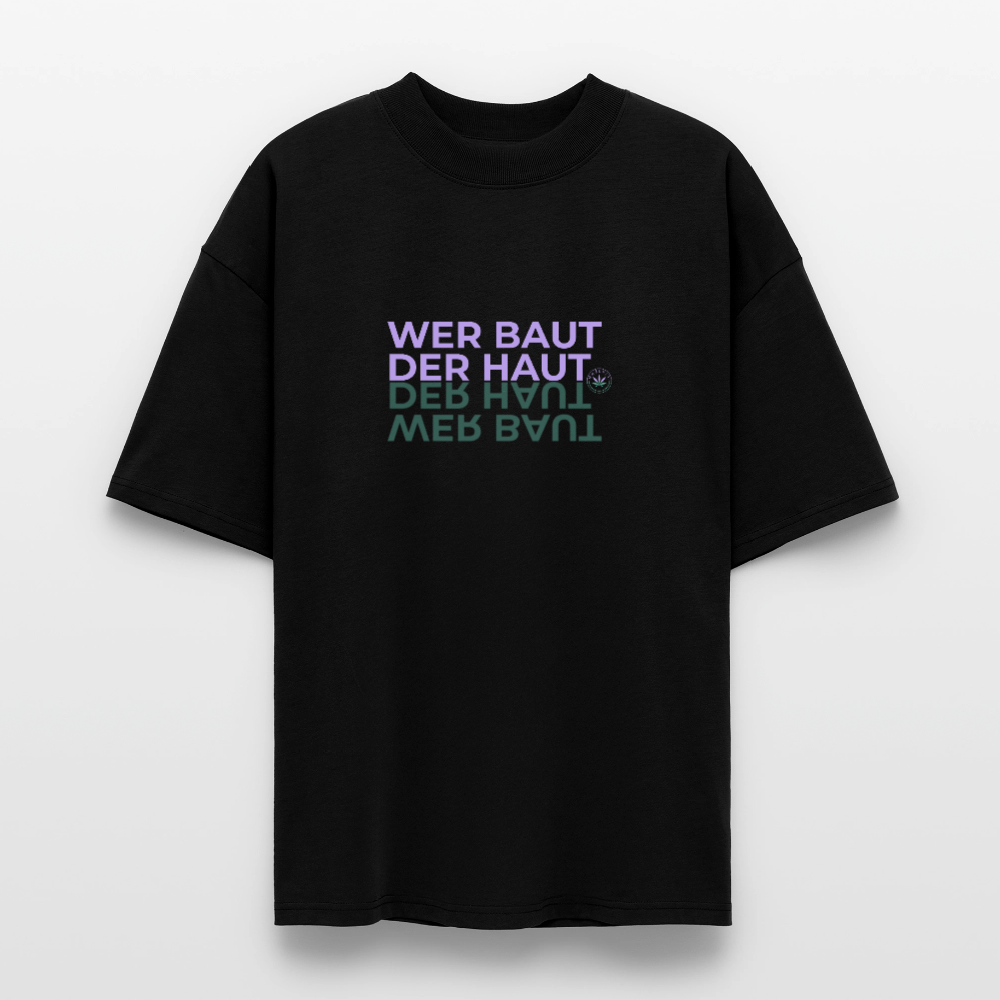 WER BAUT Oversized Unisex Bio T-Shirt - Schwarz