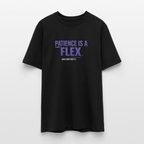 PATIENCE IS A FLEX (AND I DONT HAVE IT) Unisex Bio-T-Shirt - Schwarz