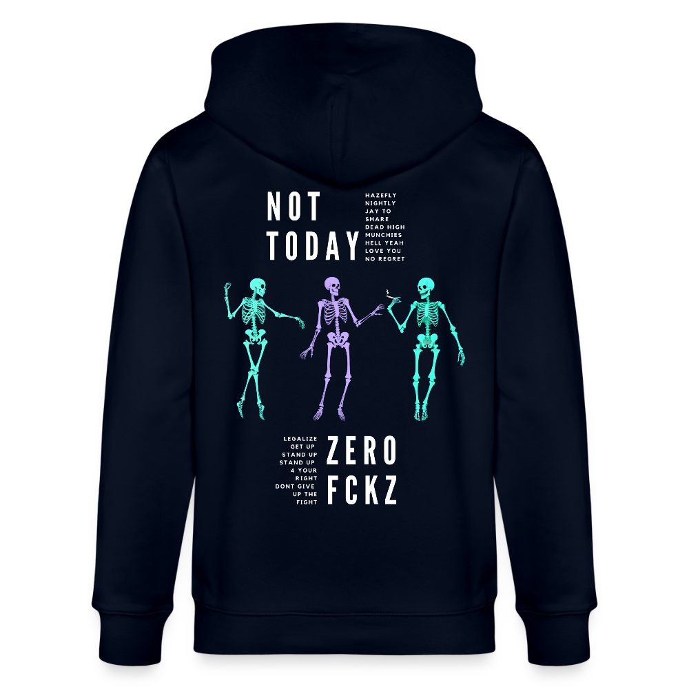 NOT TODAY Unisex Bio-Kapuzenjacke - Navy