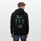 NOT TODAY Unisex Bio-Kapuzenjacke - Schwarz