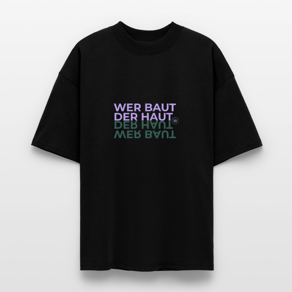 WER BAUT Oversized Unisex Bio T-Shirt - Schwarz