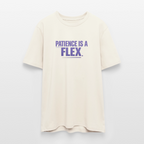 PATIENCE IS A FLEX Unisex Bio-T-Shirt - Naturweiß 