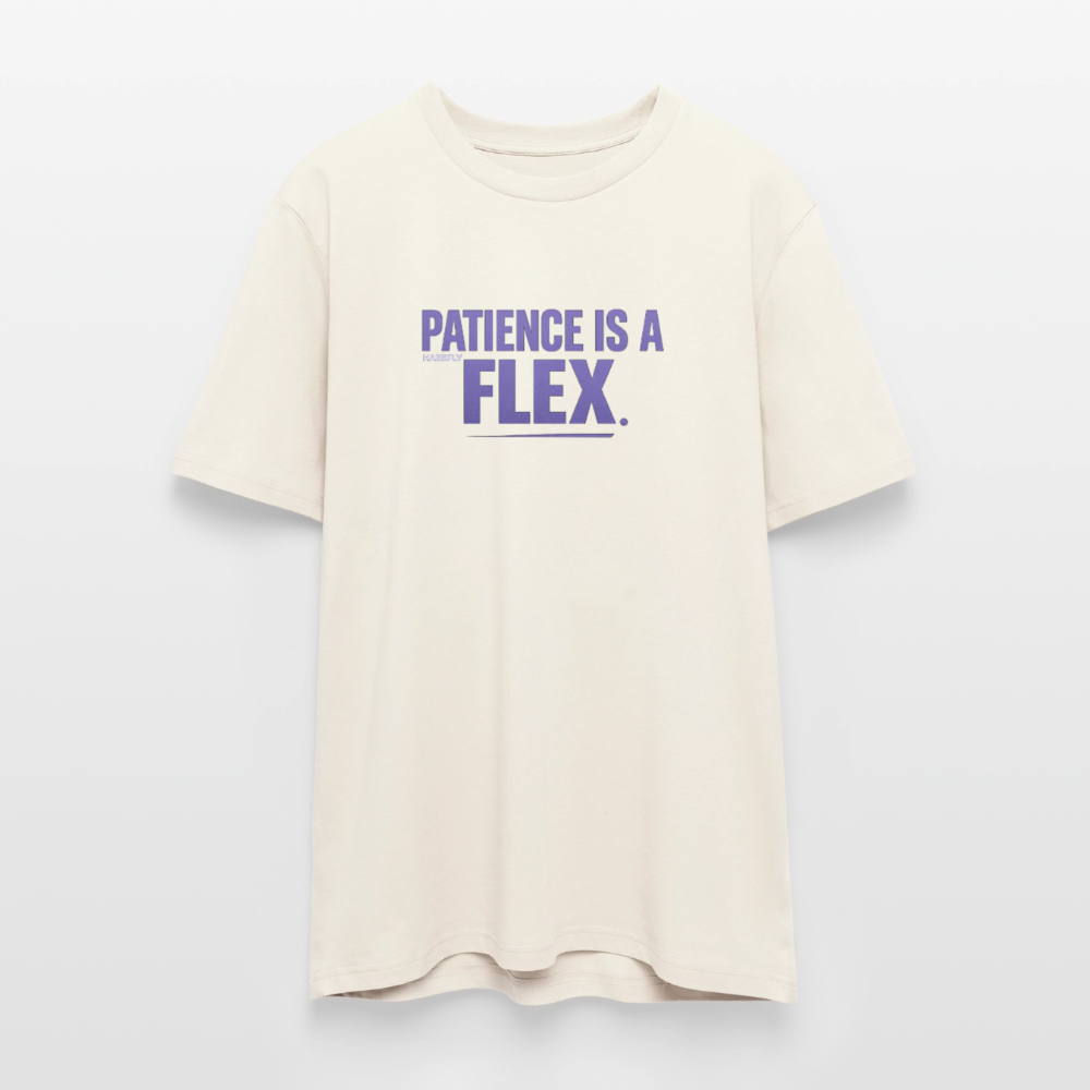 PATIENCE IS A FLEX Unisex Bio-T-Shirt - Naturweiß 