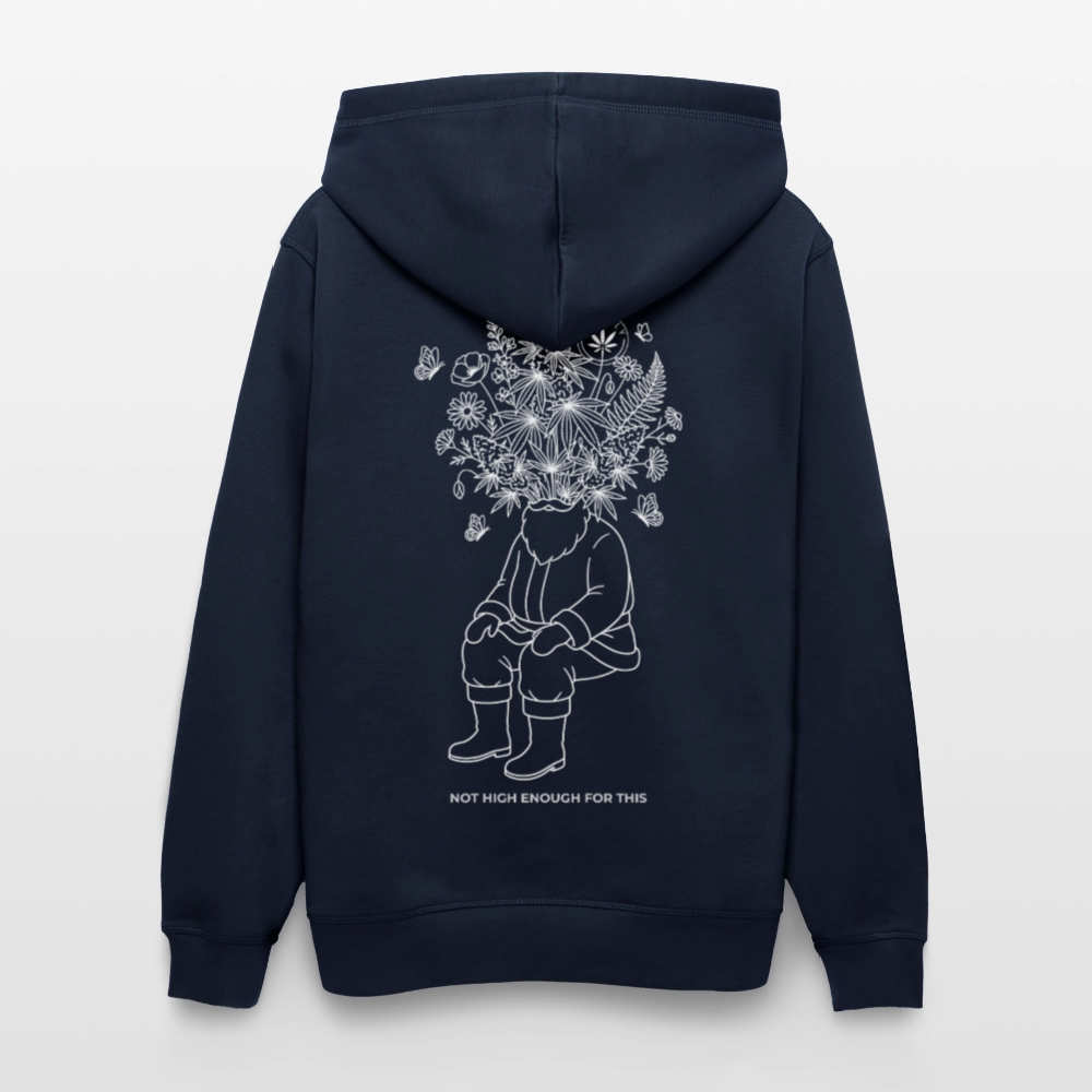 NOT HIGH ENOUGH Unisex Bio-Hoodie - French Navy