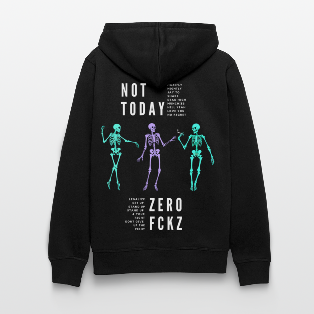 NOT TODAY Unisex Bio-Hoodie - Schwarz