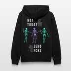 NOT TODAY Unisex Bio-Hoodie - Schwarz