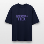 PATIENCE IS A FLEX Unisex Oversized Bio-T-Shirt - Navy