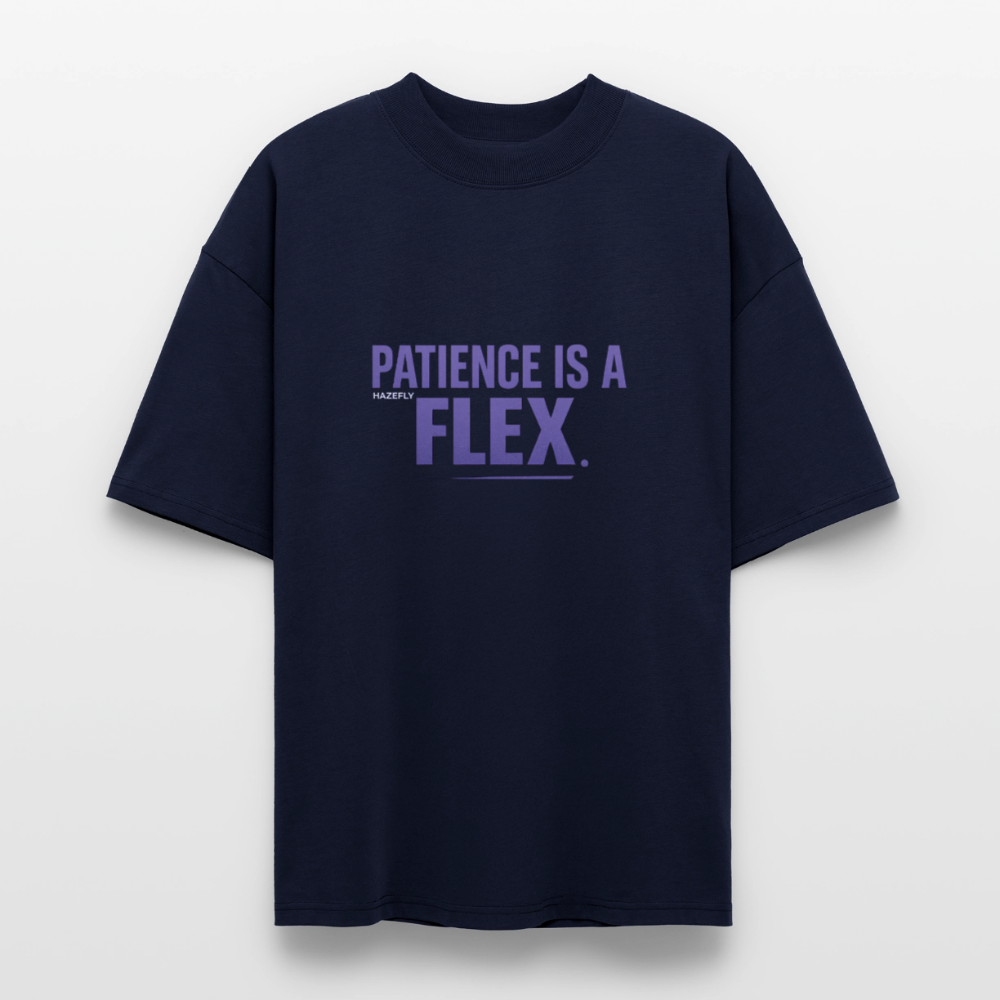 PATIENCE IS A FLEX Unisex Oversized Bio-T-Shirt - Navy