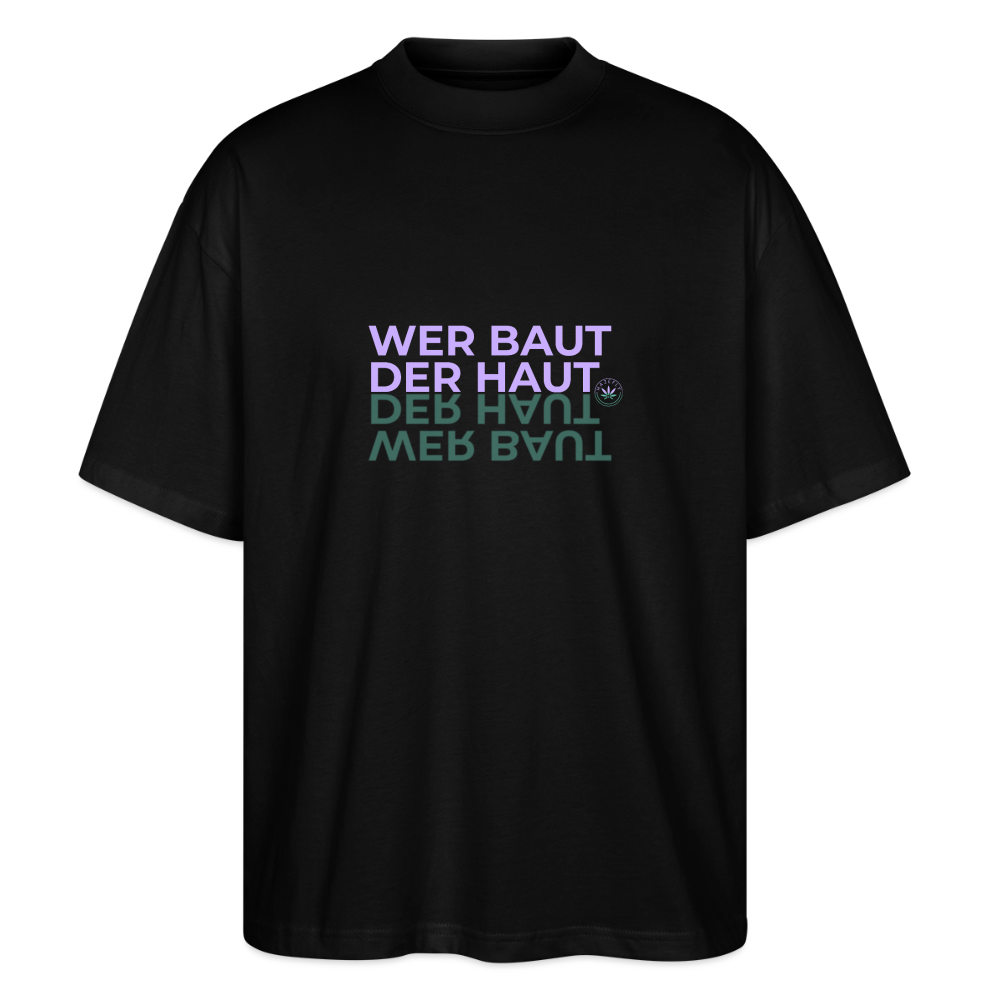 WER BAUT Oversized Unisex Bio T-Shirt - Schwarz