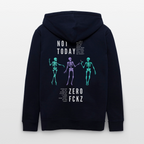 NOT TODAY Unisex Bio-Kapuzenjacke - Navy