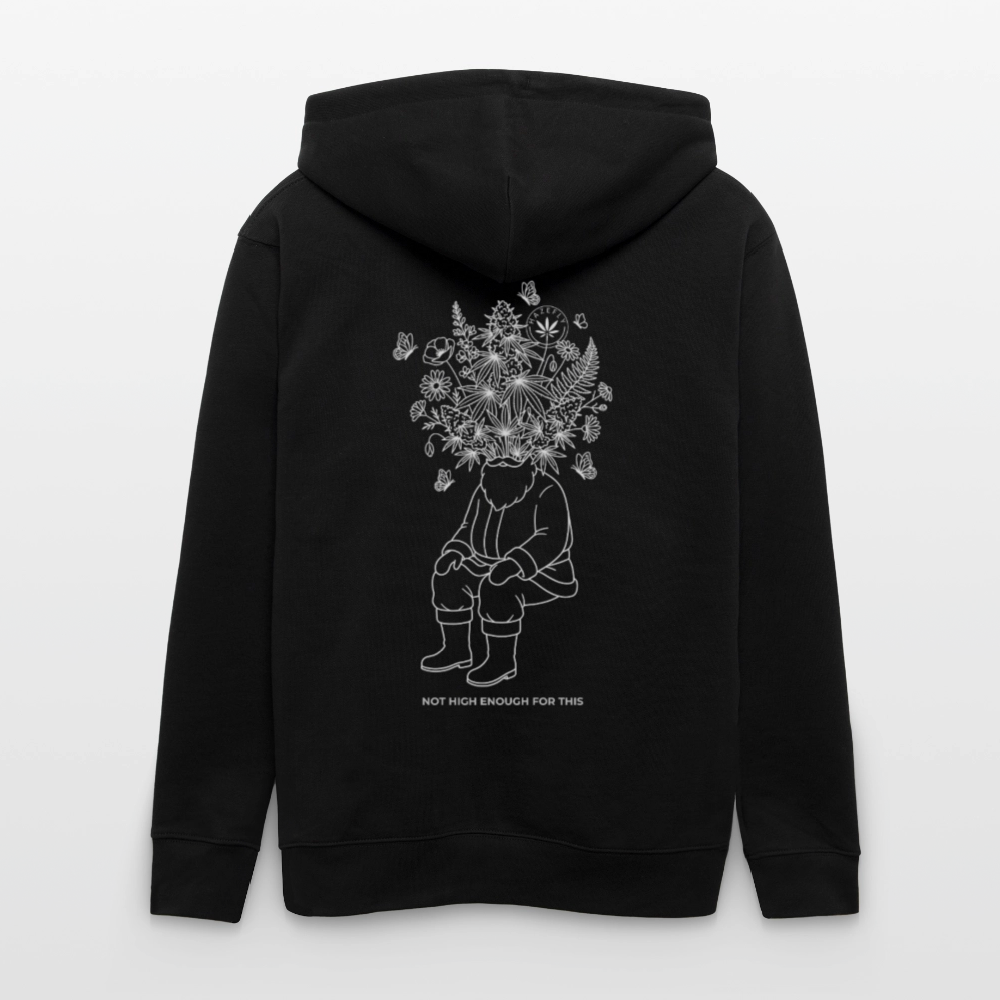 NOT HIGH ENOUGH Unisex Bio-Kapuzenjacke - Schwarz