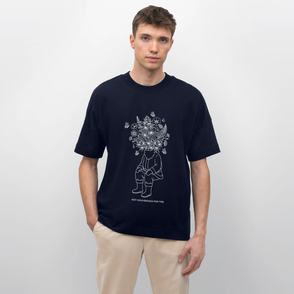 NOT HIGH ENOUGH Oversized Unisex Bio T-Shirt - Navy