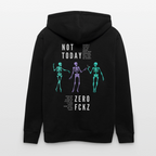 NOT TODAY Unisex Bio-Kapuzenjacke - Schwarz