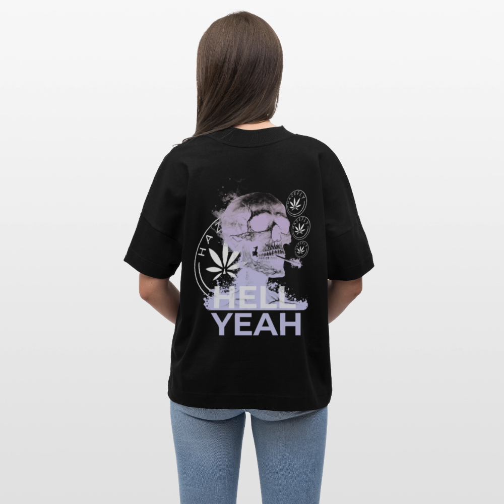 HELL YEAH Oversized Unisex Bio T-Shirt - Schwarz