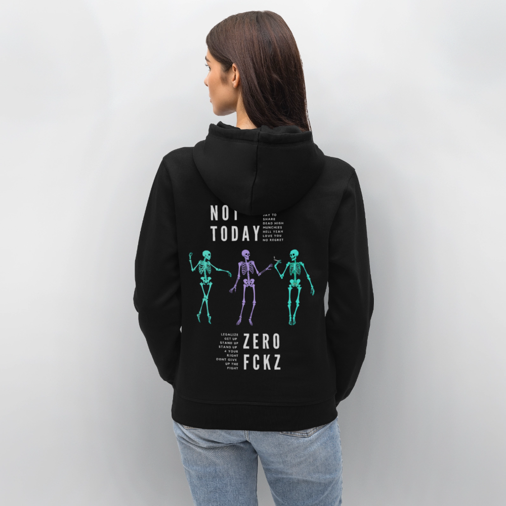 NOT TODAY Unisex Bio-Hoodie - Schwarz
