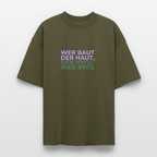 WER BAUT Oversized Unisex Bio T-Shirt - Khaki
