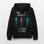 NOT TODAY Unisex Bio-Hoodie - Schwarz