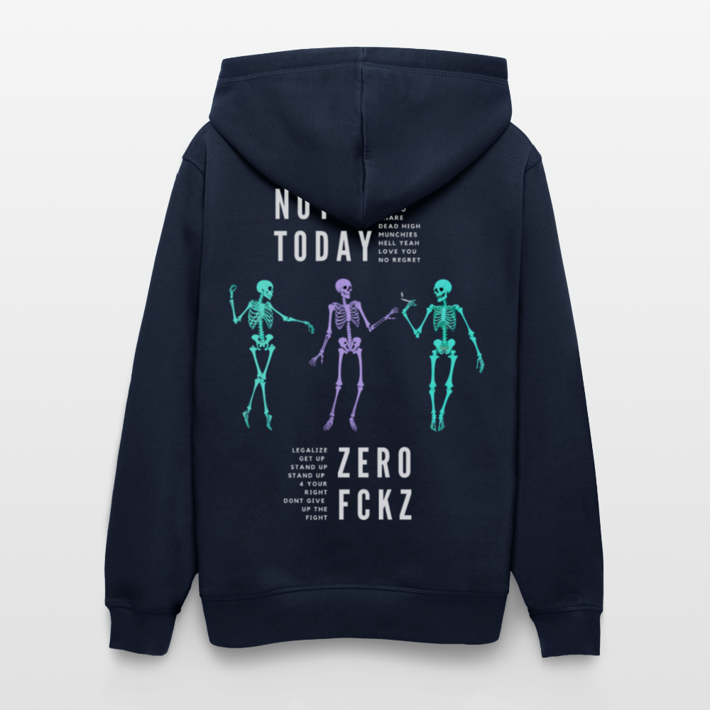 NOT TODAY Unisex Bio-Hoodie - French Navy