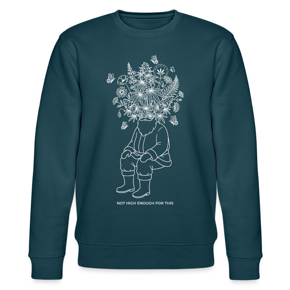 NOT HIGH ENOUGH Unisex Bio-Sweatshirt - Dunkles Petrol