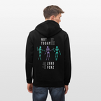 NOT TODAY Unisex Bio-Kapuzenjacke - Schwarz