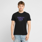 PATIENCE IS A FLEX (AND I DONT HAVE IT) Unisex Bio-T-Shirt - Schwarz